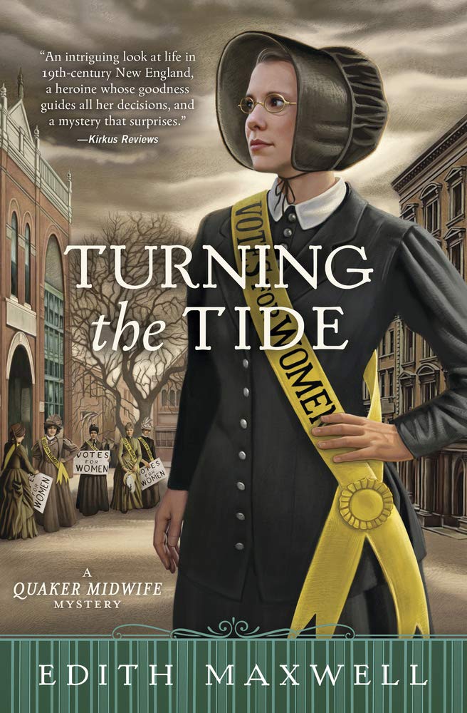 Turning the Tide (Ein Quäker-Hebammen-Krimi, 3) von Maxwell, Edith