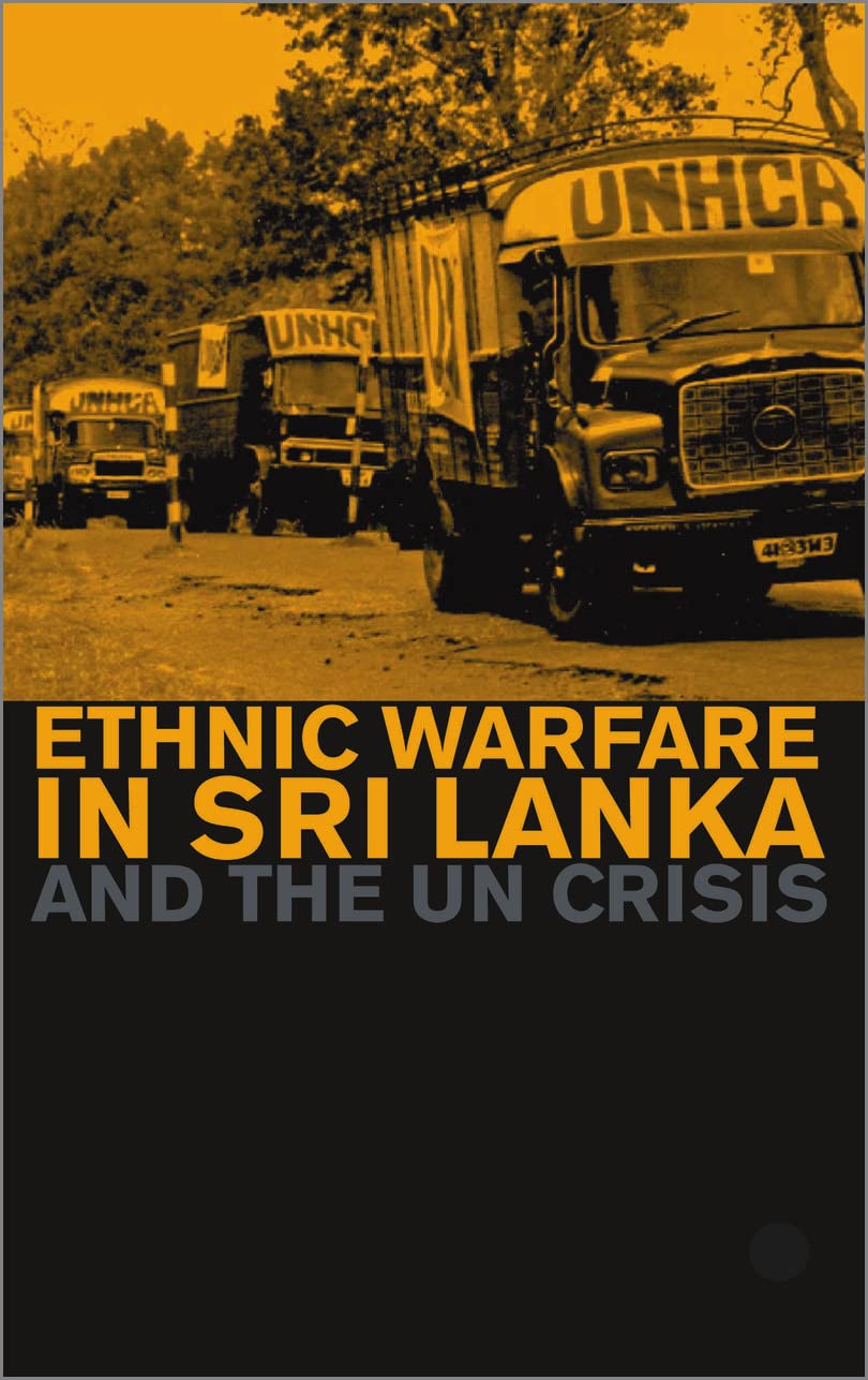 Ethnische Kriegsführung in Sri Lanka und die UN-Krise von William Clarance