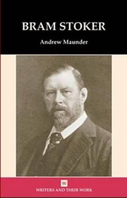 Autoren und ihre Werke: Bram Stoker von Andrew Mauder
