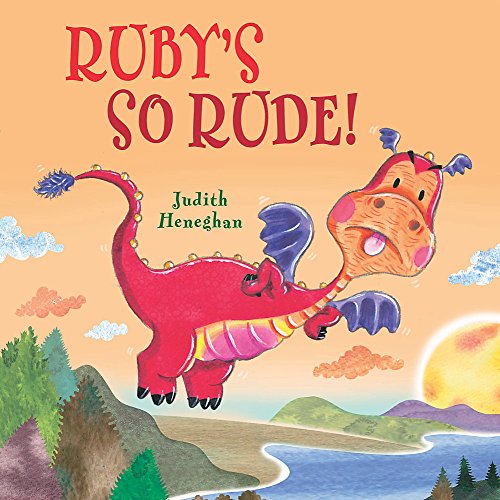 Ruby's So Rude (Dragon School) by Judith Heneghan