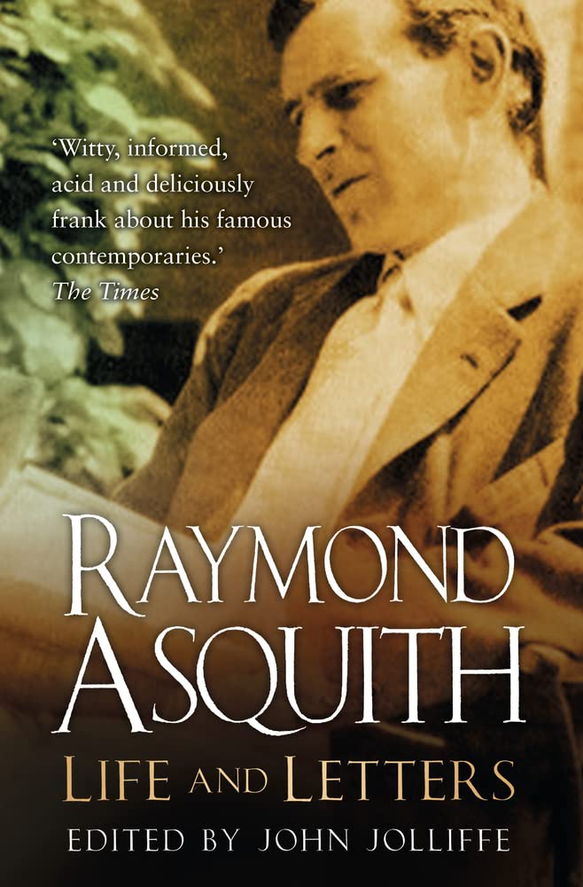 Raymond Asquith: Leben und Briefe von John Joliffe