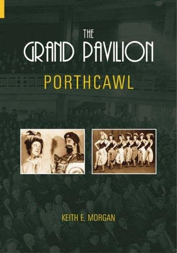 Großer Pavillon – Porthcawl (Südwales) von Keith E. Morgan