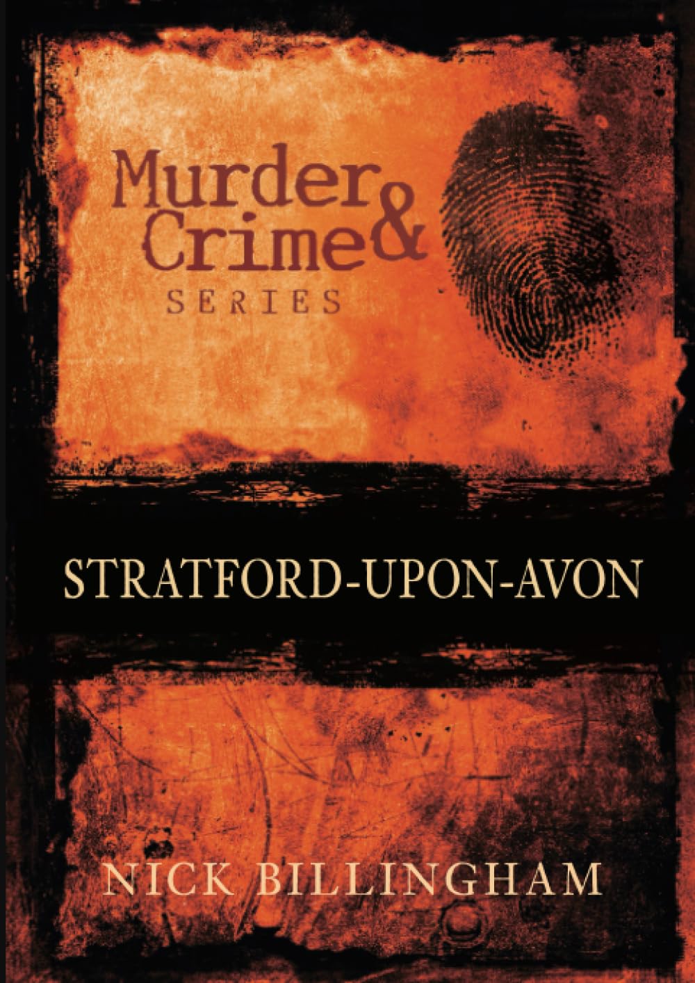 Stratford-upon-Avon: Mord und Verbrechen von Nick Billingham