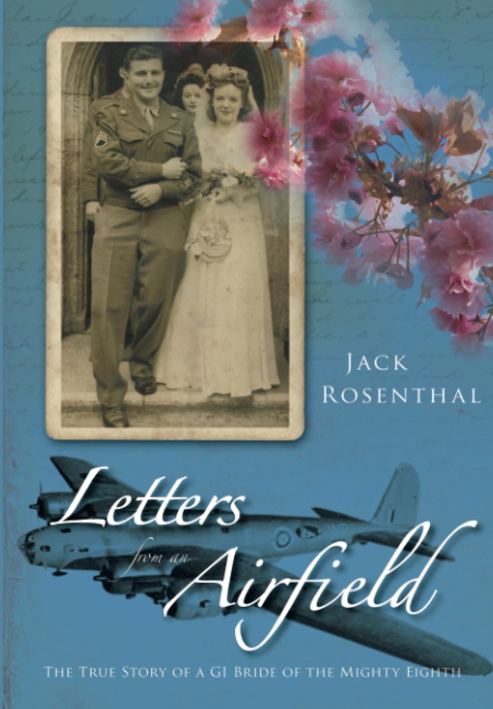 Briefe von einem Flugplatz (Suffolk) von Jack Rosenthal