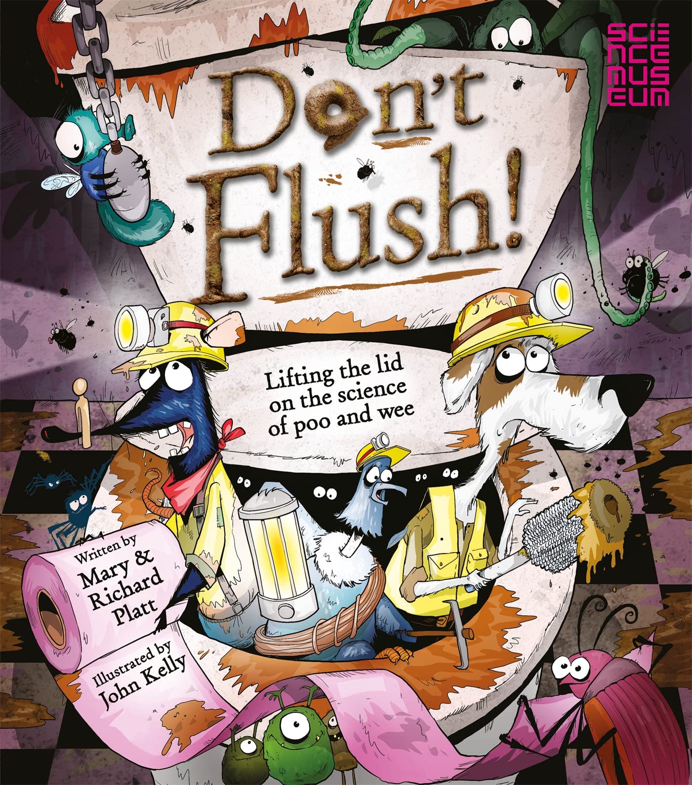 Don't Flush: Lifting the Lid on the Science of Poo and Wee by Richard Platt