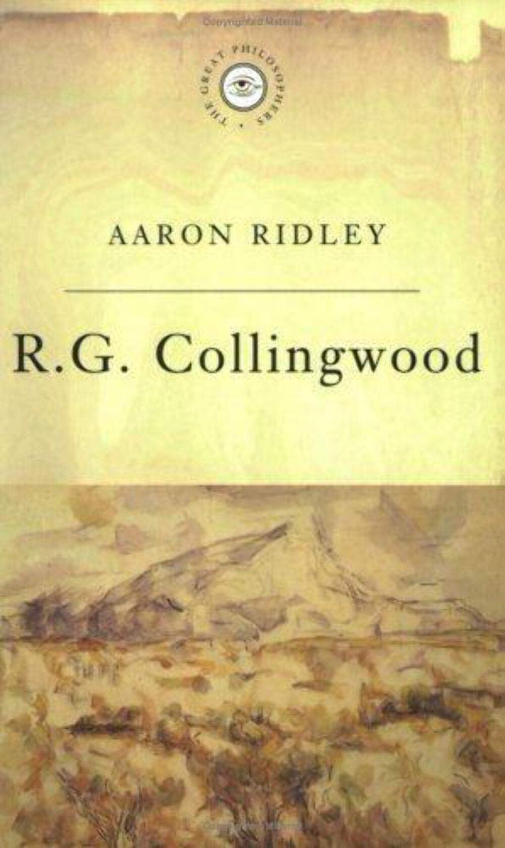 Collingwood (Große Philosophen) von Aaron Ridley