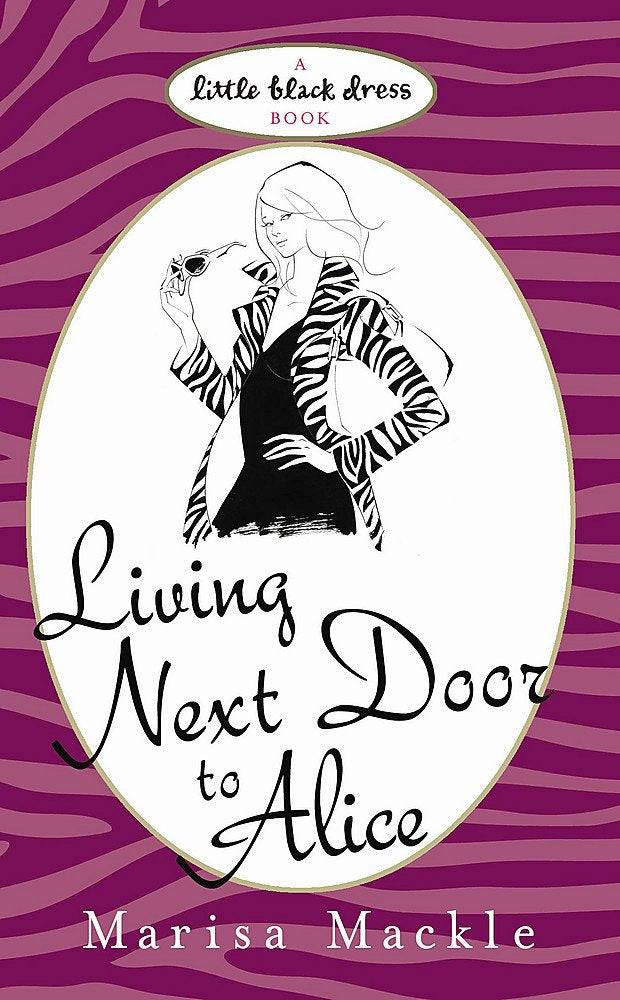 Living Next Door to Alice by Mackle, Marisa