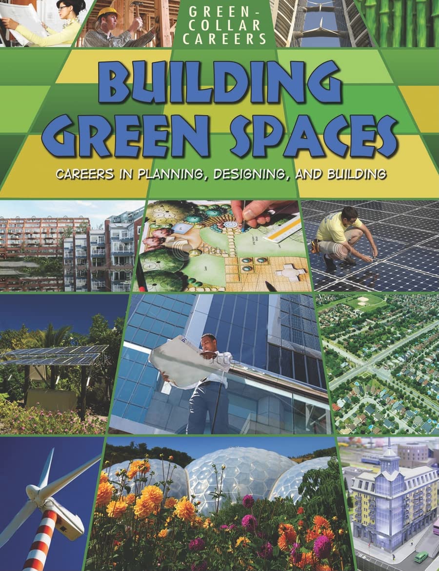Building Green Places: Karrieren in Planung, Design und Bau von Owen, Ruth