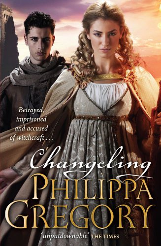 Changeling (Order of Darkness) by Philippa Gregory