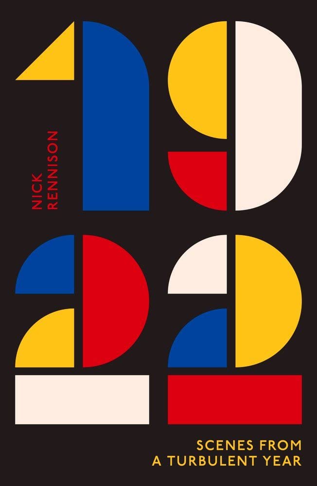 1922: Szenen aus einem turbulenten Jahr von Nick Rennison