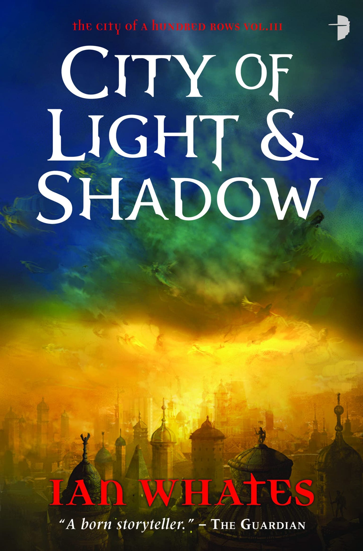 Stadt des Lichts und Schattens von Ian Whates