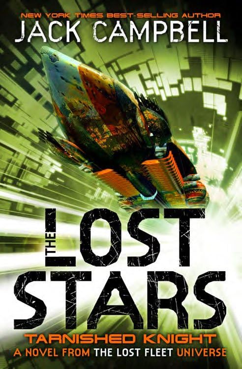 Lost Stars: Tarnished Knight (leichte Abnutzungserscheinungen) von Jack Campbell