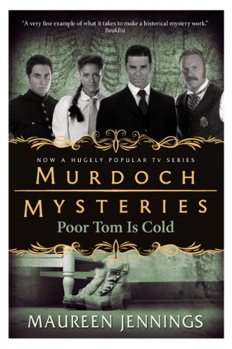 Murdoch Mysteries – Der arme Tom ist kalt (abgenutzt) von Maureen Jennings