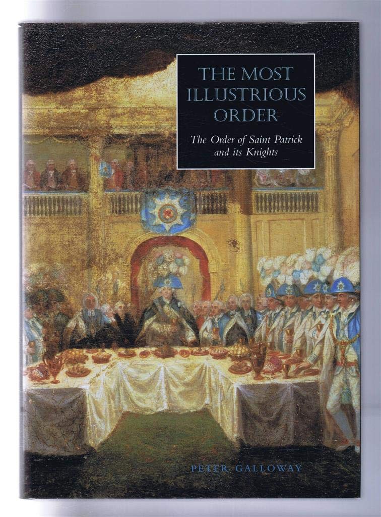 Most Illustrious Order (SPECIAL SALE PRICE) by Peter Galloway
