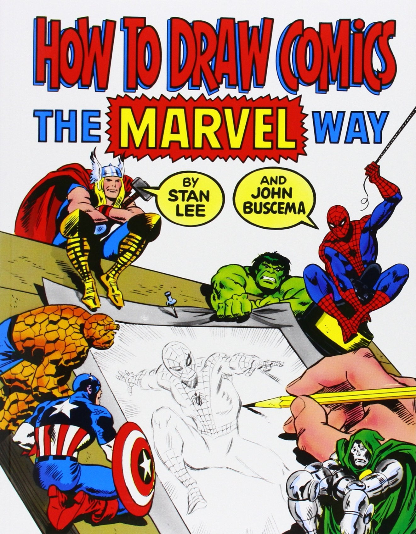 Wie man Comics auf die „Marvel“-Art zeichnet von Lee, Stan und John Buscema.