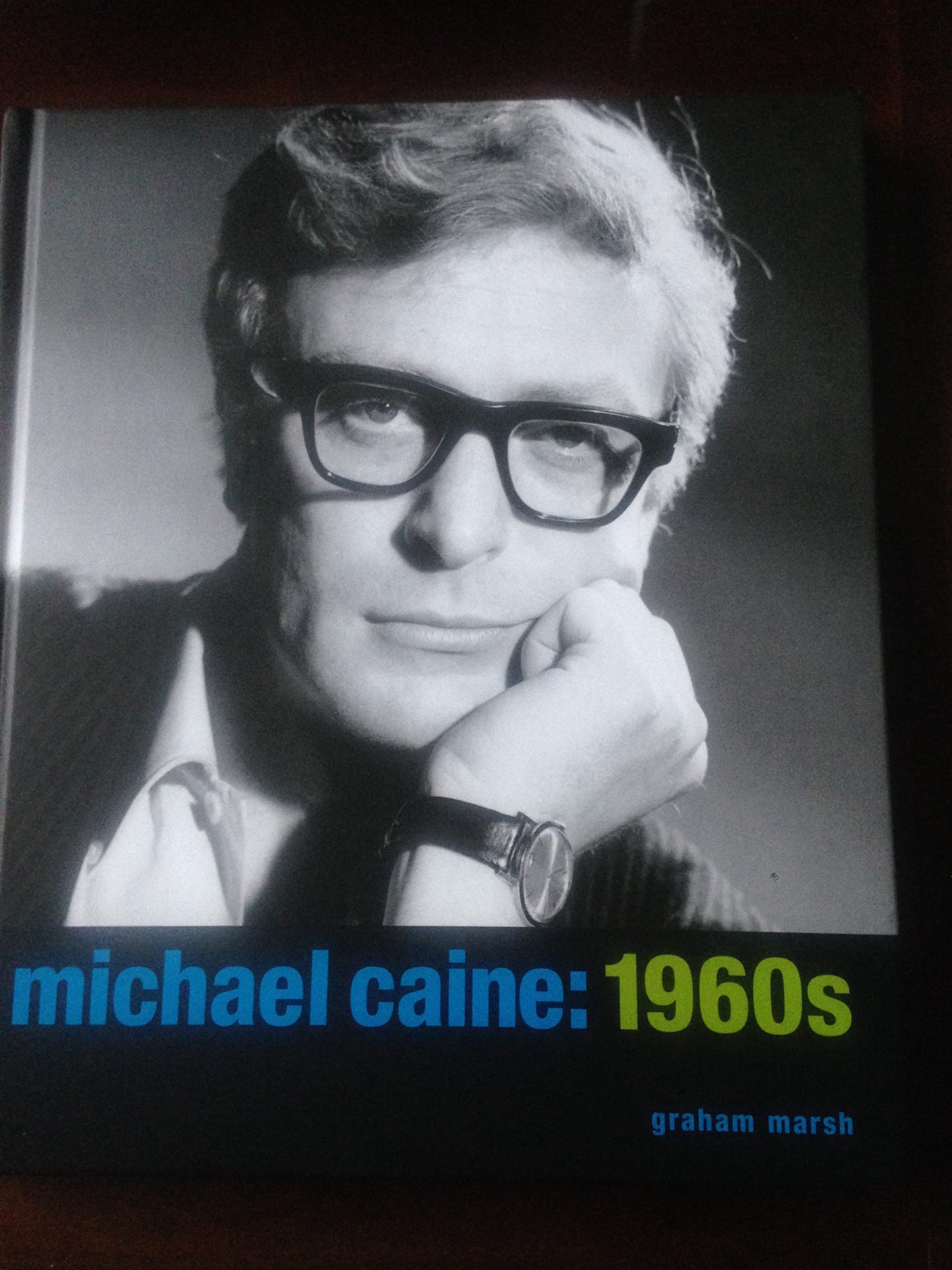Michael Caine: 1960er Jahre von Graham Marsh