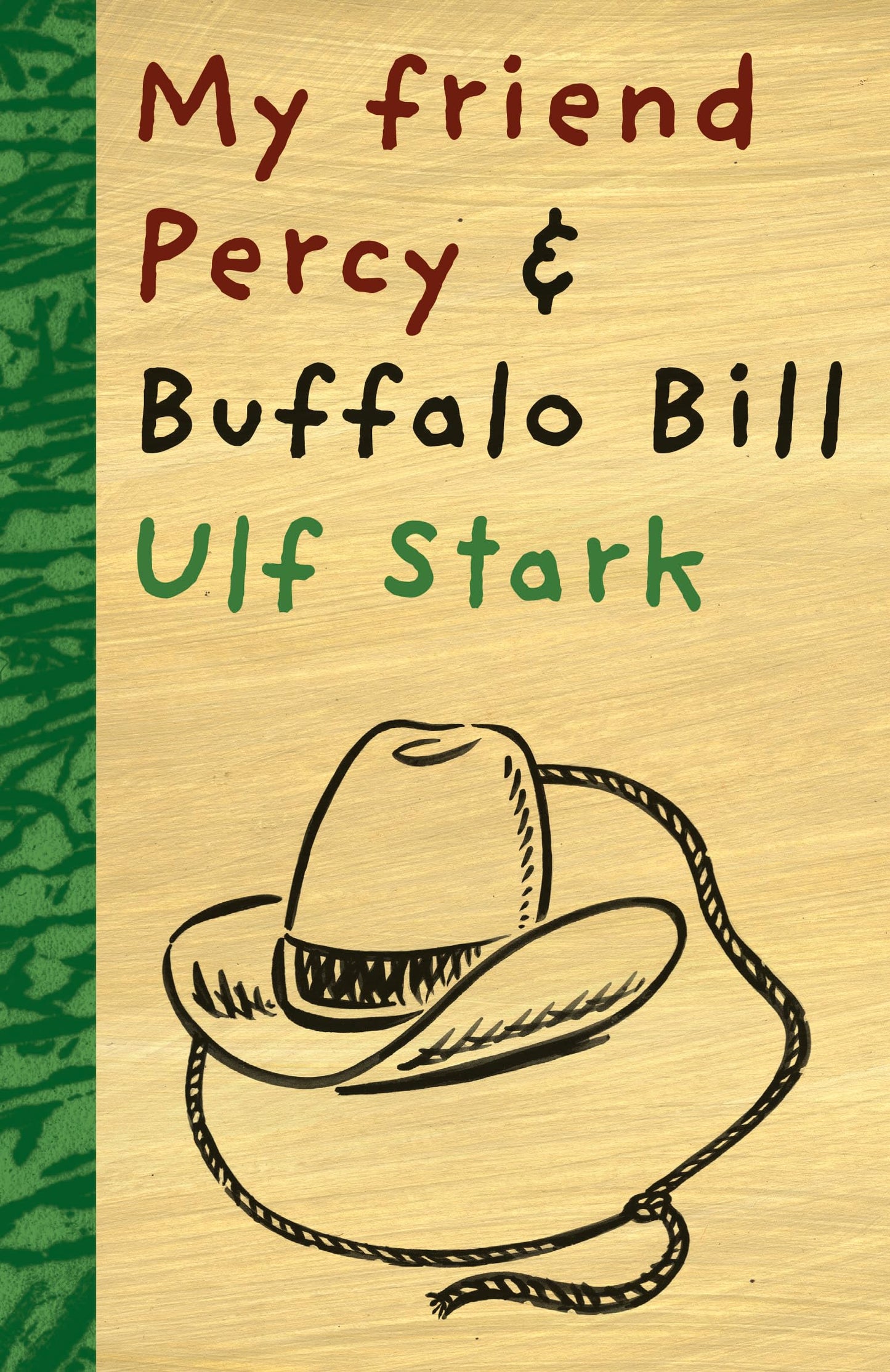 Mein Freund Percy & Buffalo Bill von Ulf Stark