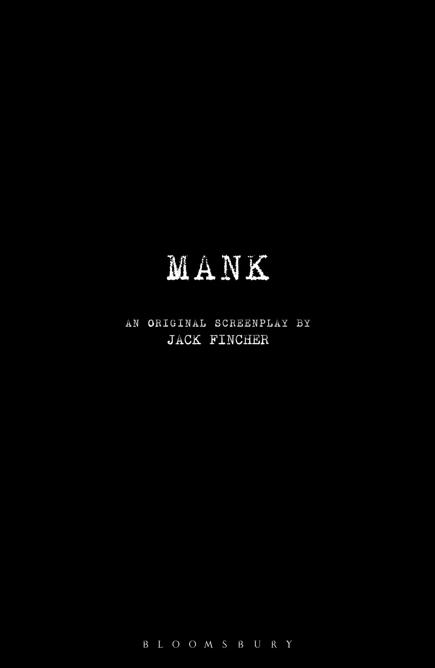 Mank: Ein Originaldrehbuch von Fincher, Jack
