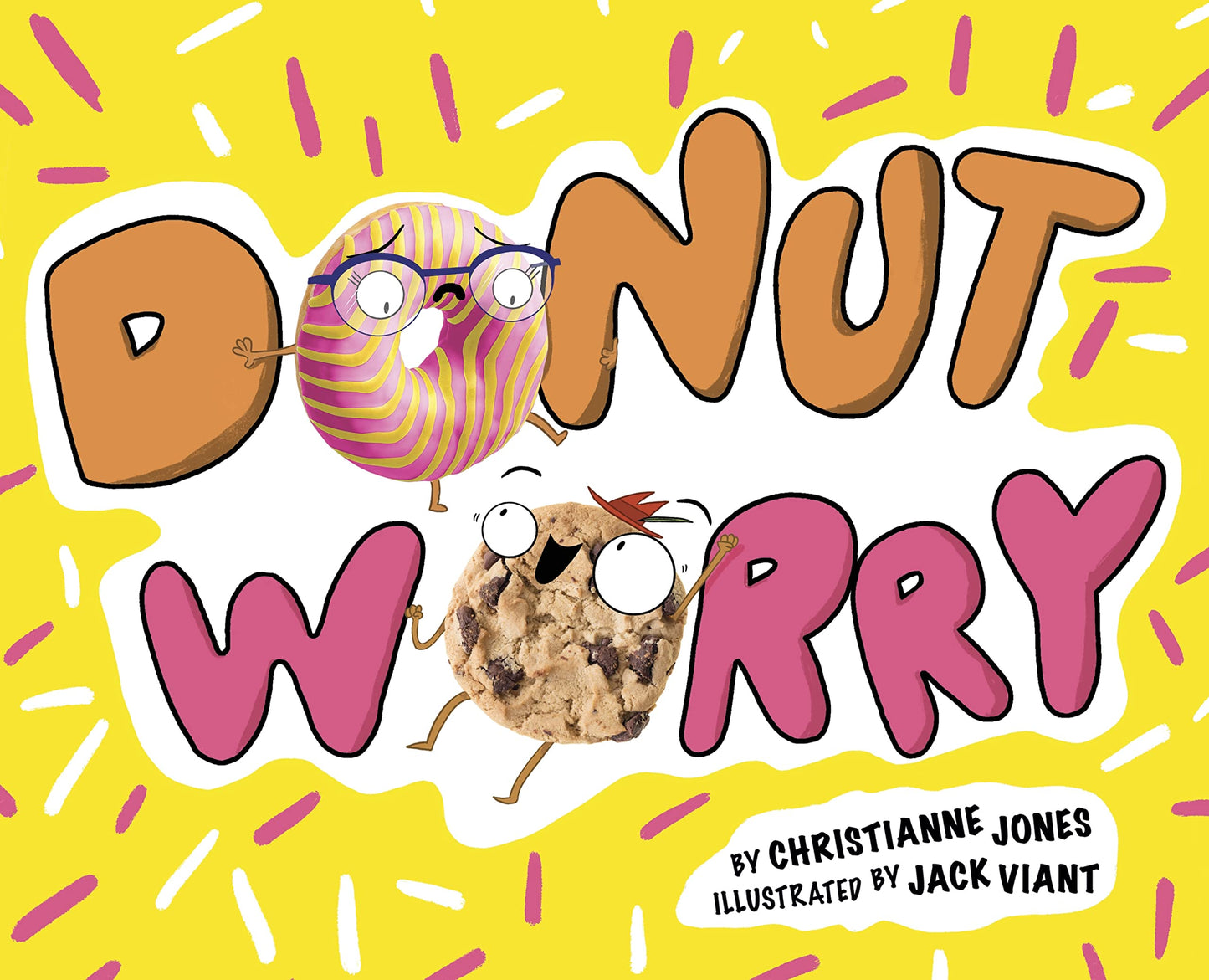 Donut Worry von Christianne C. Jones