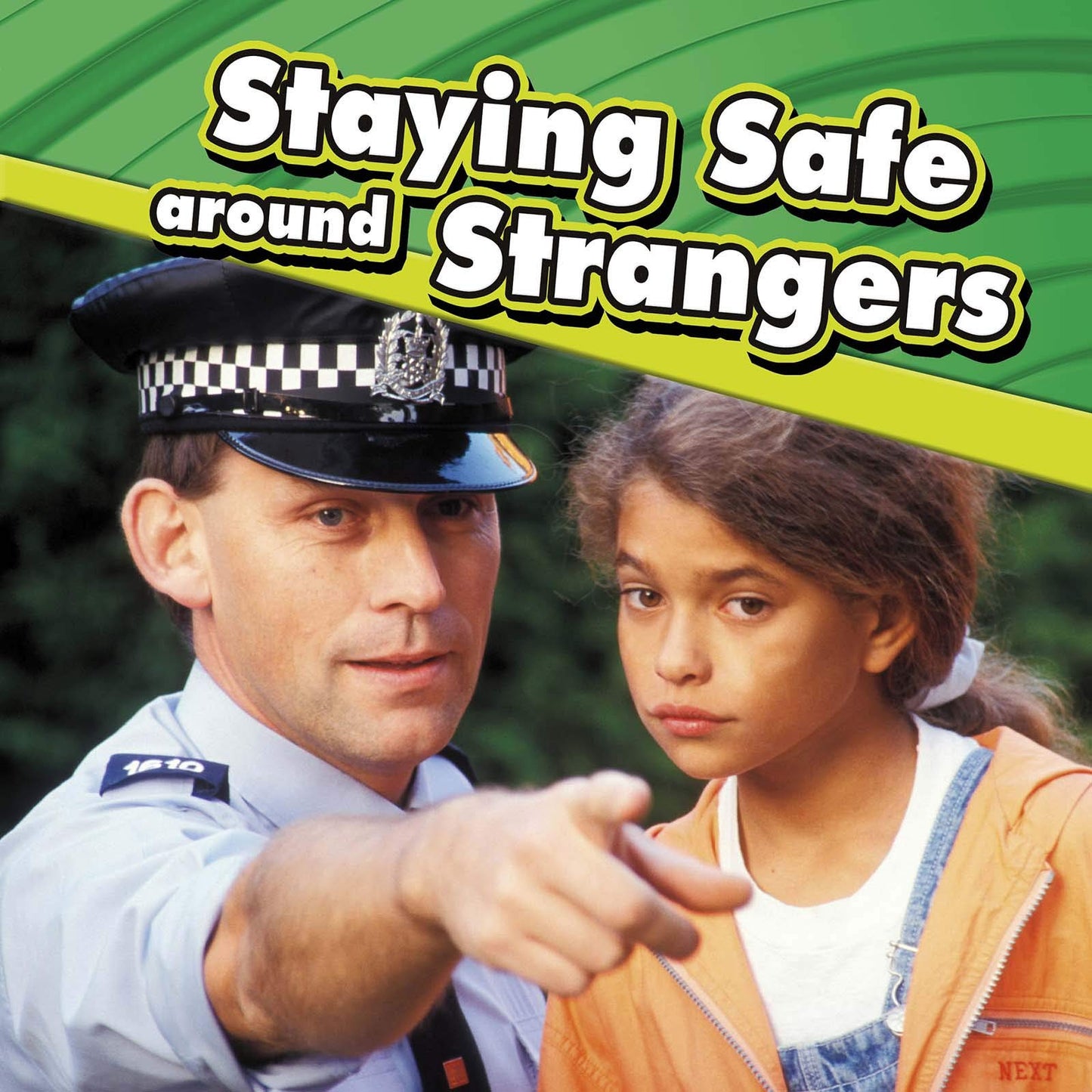 Staying Safe Around Strangers by Lucia Raatma