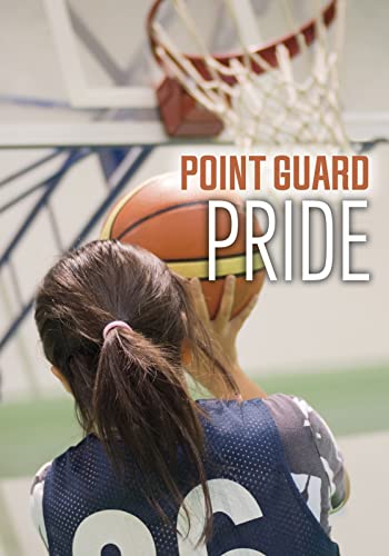Sportabenteuer: Point Guard Pride von Jake Maddox | Berenice Muñiz | Berenice Muñiz