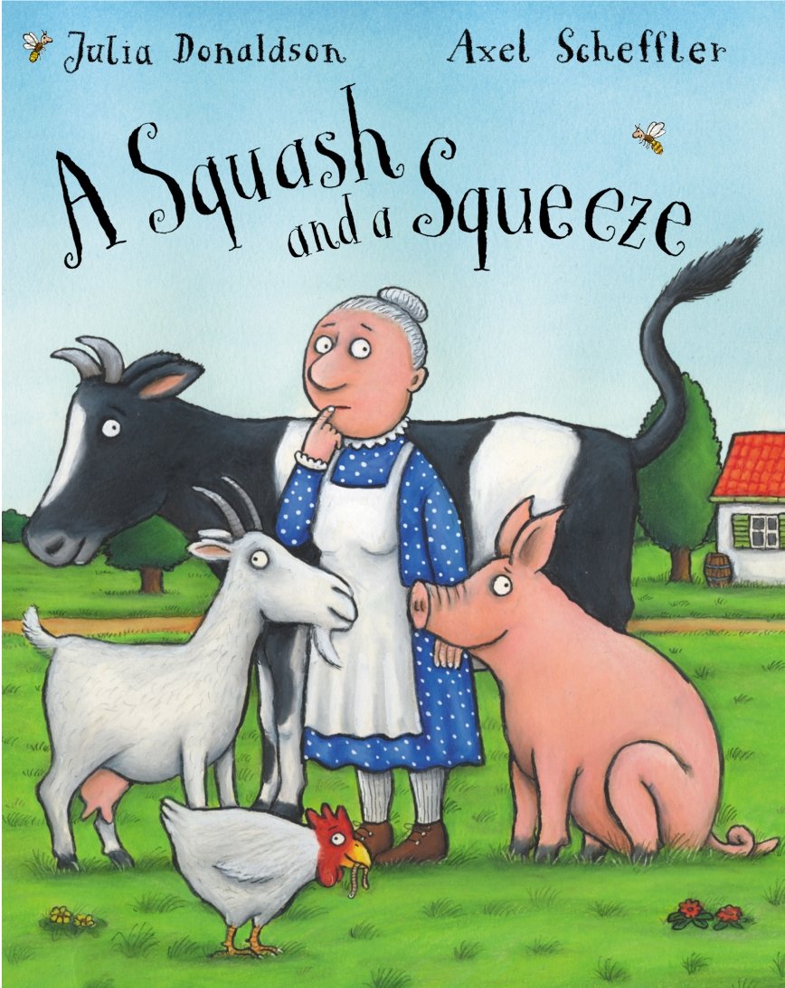 A Squash and a Squeeze (shelf worn) by Julia Donaldson
