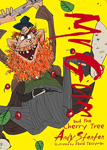 Mr Gum and the Cherry Tree (7) by Stanton, Andy