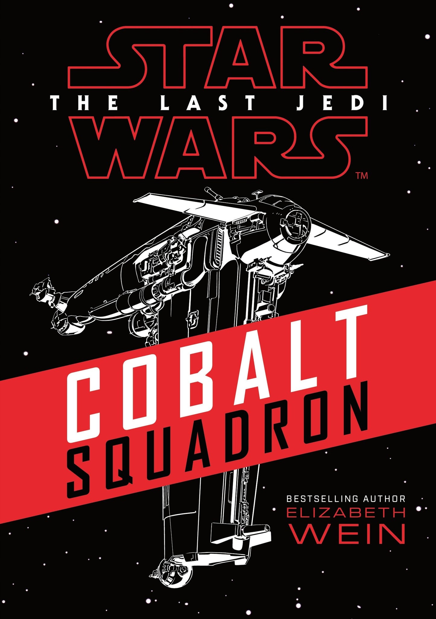Star Wars: Cobalt Squadron (Star Wars: Die letzten Jedi) (Shelfworn) von Wein, Elizabeth