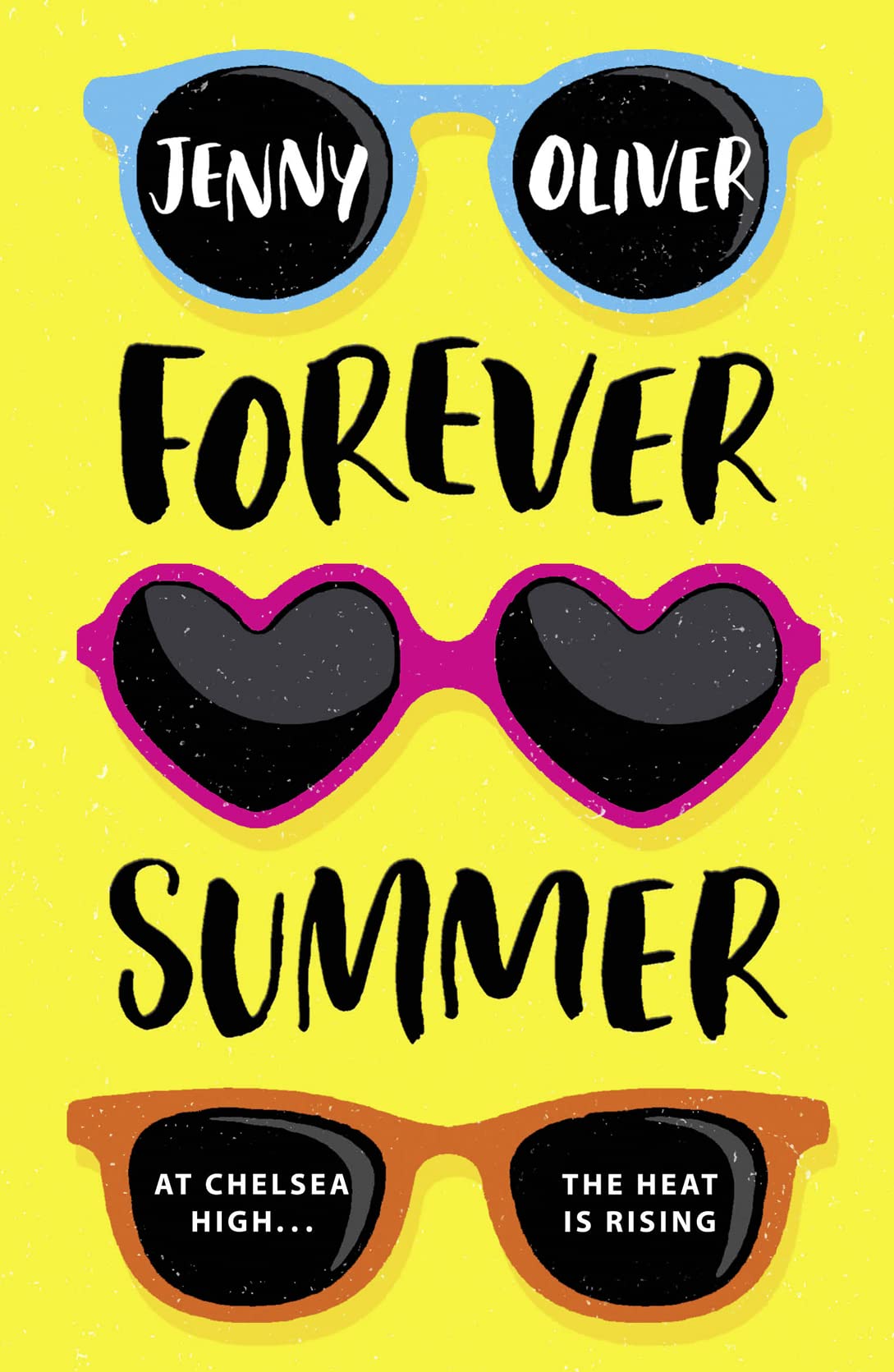 Forever Summer (Chelsea High Series) von Jenny Oliver