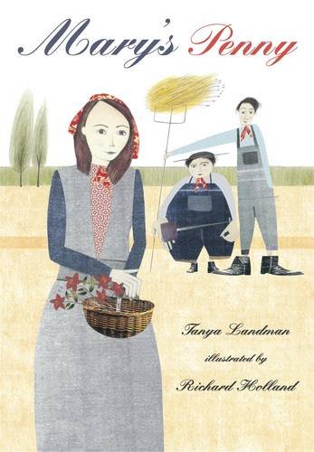 Mary's Penny by Tanya Landman & Richard Holland