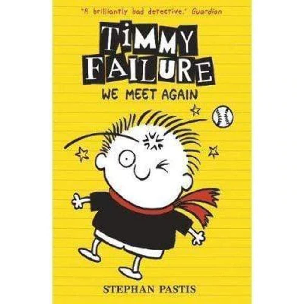 Timmy Failure: We Meet Again (Shelfworn) by Stephan Pastis
