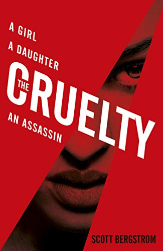 Cruelty von Scott Bergstrom