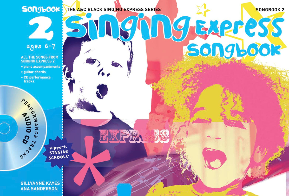 Singing Express Songbook 2 Alter 6-7 von Gillyanne Kayes & Ana Sanderson