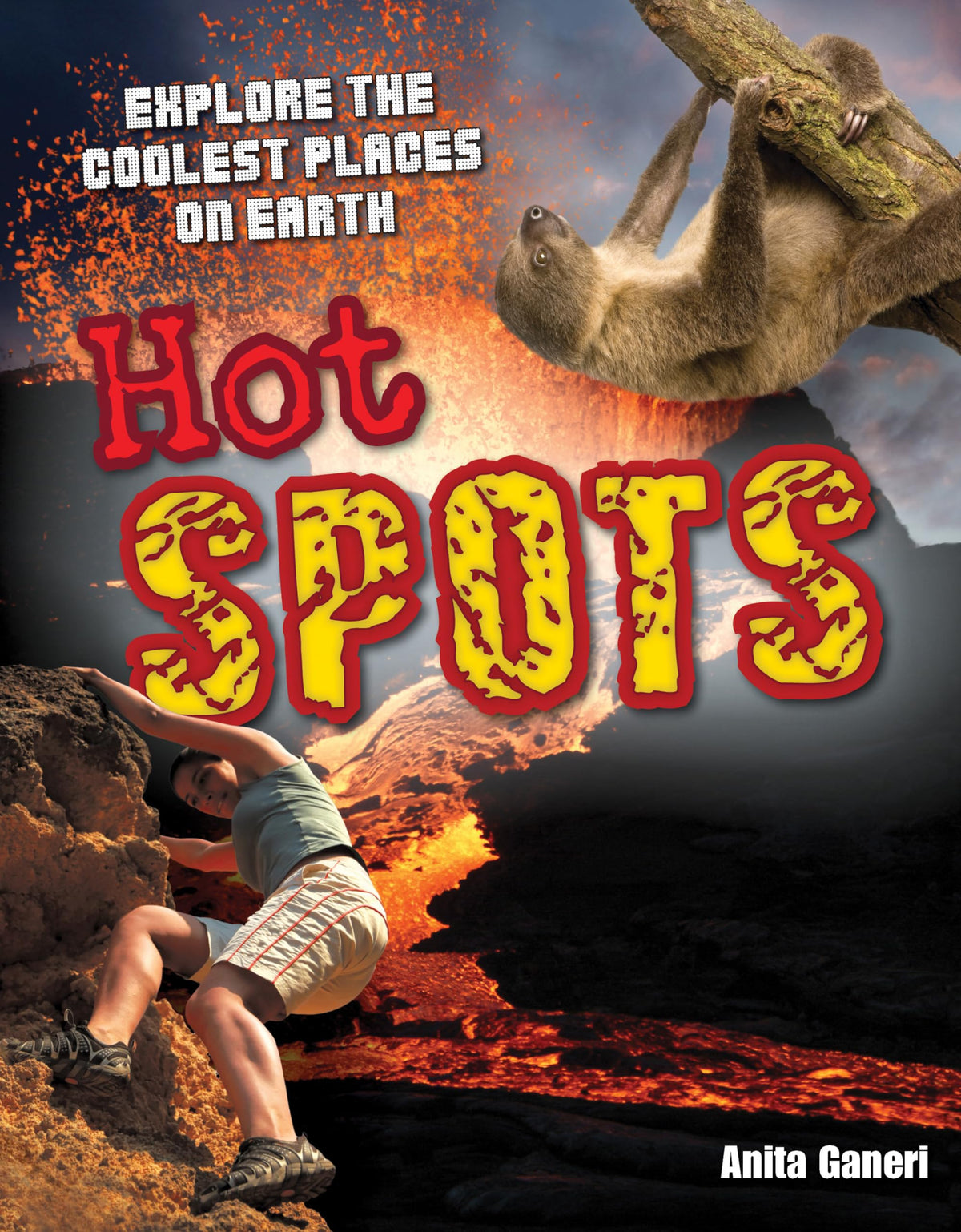 Hot Spots by Anita Ganeri