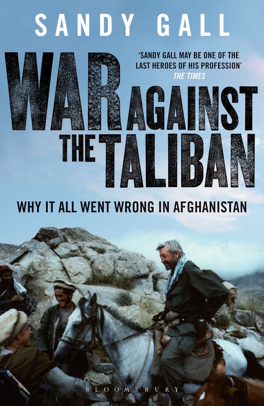 War Against the Taliban: Why It All Went Wrong in Afghanistan (shelfworn) by Sandy Gall