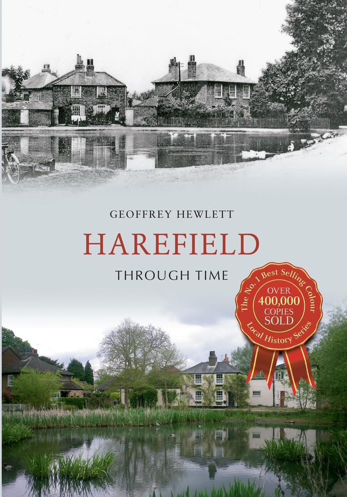 Harefield Through Time (London) von Geoffrey Hewlett