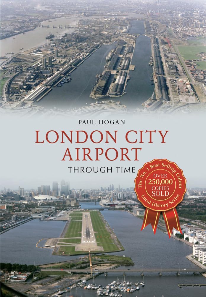 London City Airport im Wandel der Zeit von Paul Hogan