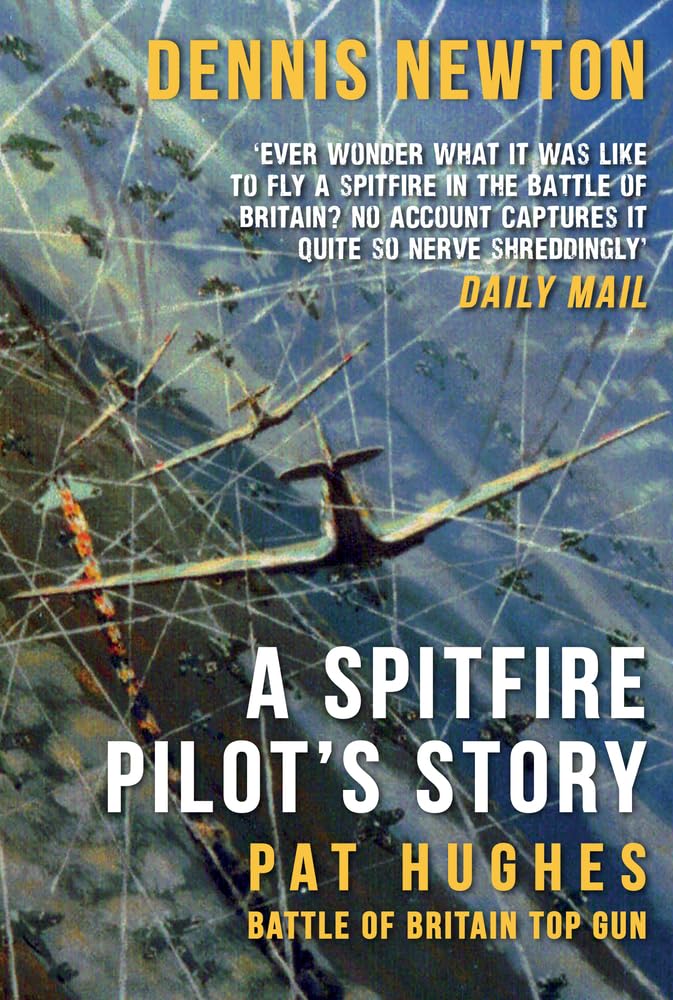 Spitfire-Pilotengeschichte von Dennis Newton