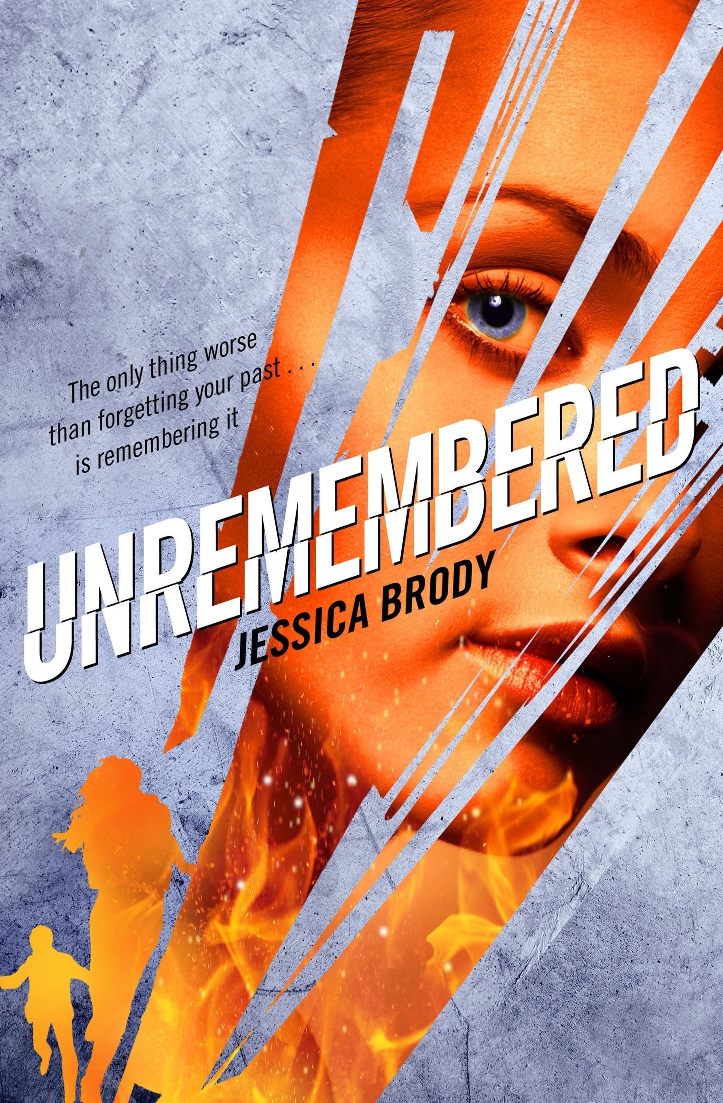 Unremembered by Jessica Brody
