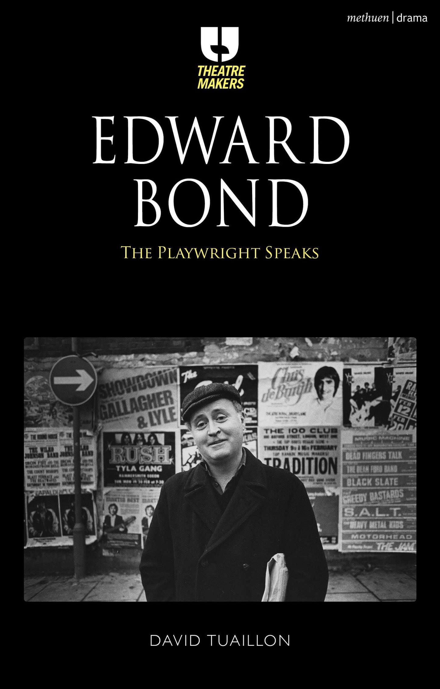 Edward Bond: Der Dramatiker spricht (Theatermacher) von Tuaillon, David