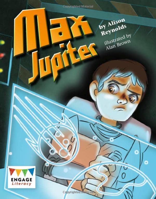 Max Jupiter – Engage Literacy von Alison Reynolds