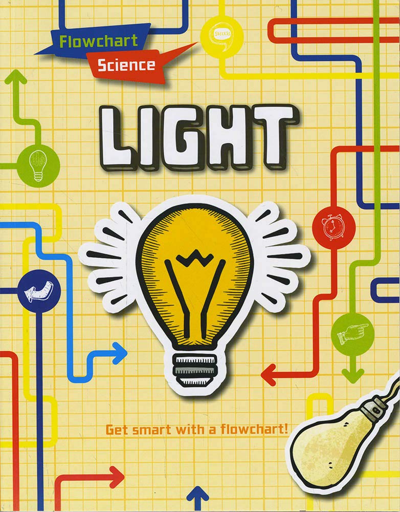 Flowchart Science: Light by Mary Colson