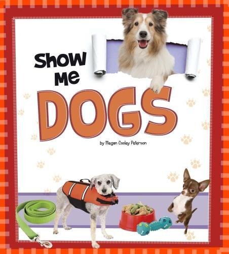 Zeig es mir! Hunde von Megan Cooley Peterson