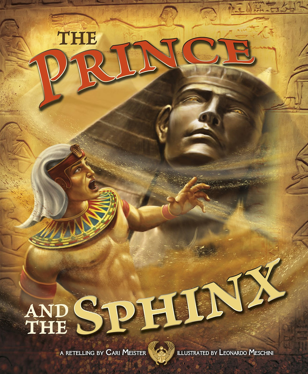Egyptian Myths: The Prince & The Sphinx by Cari Meister
