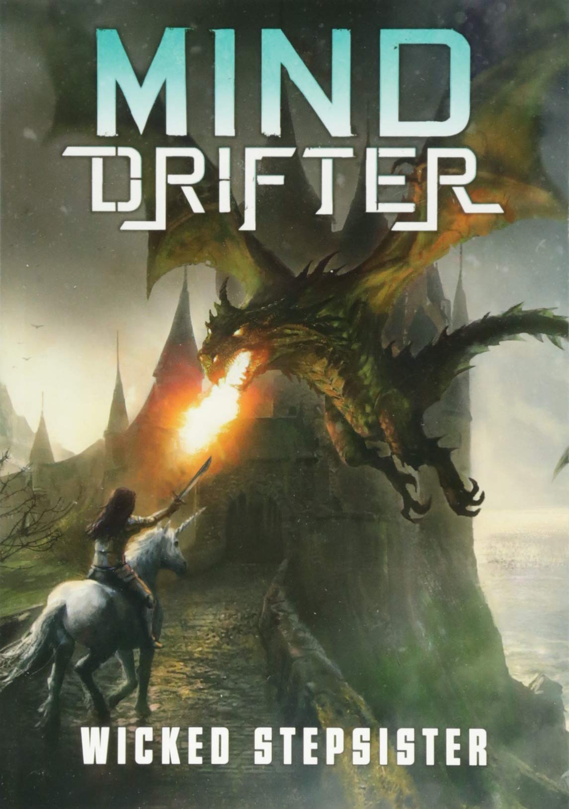 Mind Drifter: Wicked Stepsister von Gina Kammer