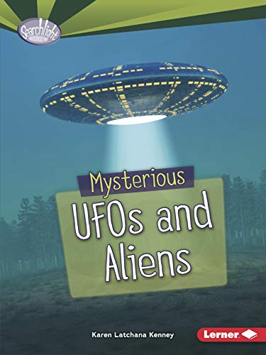 Mysterious UFOs & Aliens by KarenLatchana Kenney