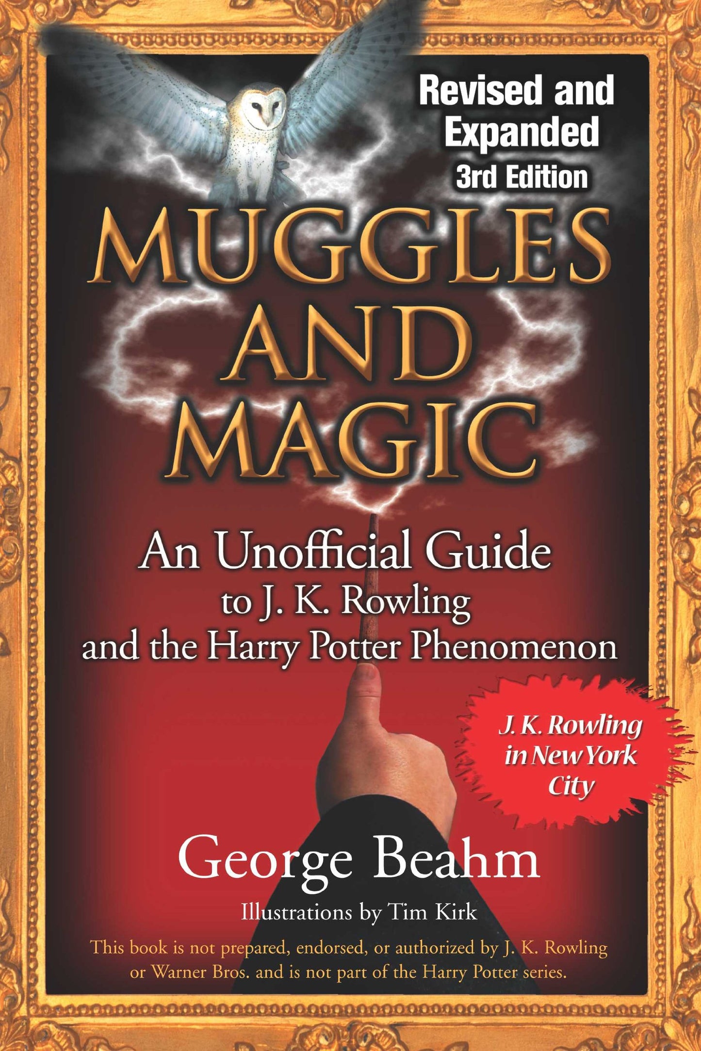 Muggles and Magic: An Inoffizieller Leitfaden zu JK Rowling und dem Harry Potter-Phänomen (abgenutzt) von Beahm, George