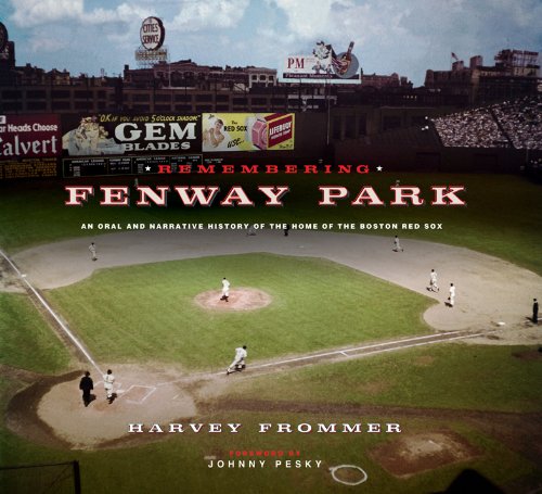 Erinnerungen an Fenway Park von Harvey Frommer
