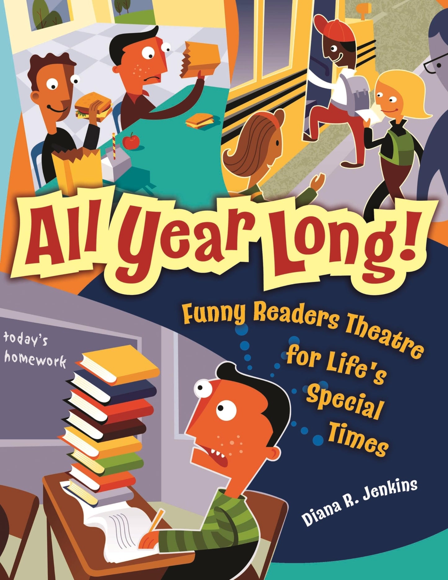 All Year Long!: Funny Readers Theatre for Life's Special Times by Diana R. Jenkins