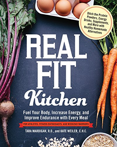 Real Fit Kitchen von Tara Mardigan & Kate Weiler
